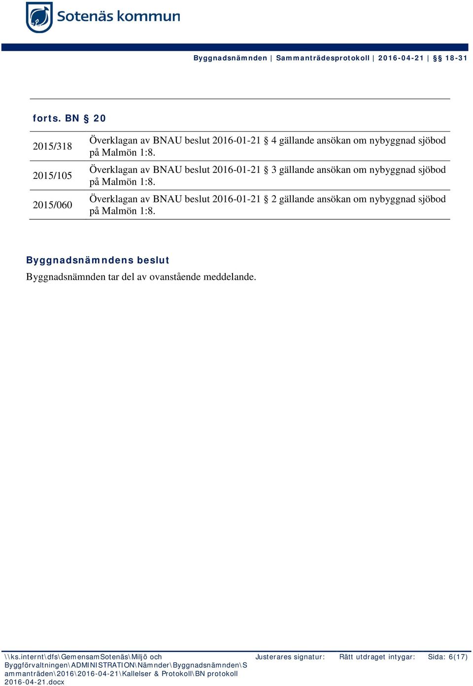 sjöbod på Malmön 1:8.