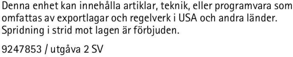 och regelverk i USA och andra länder.