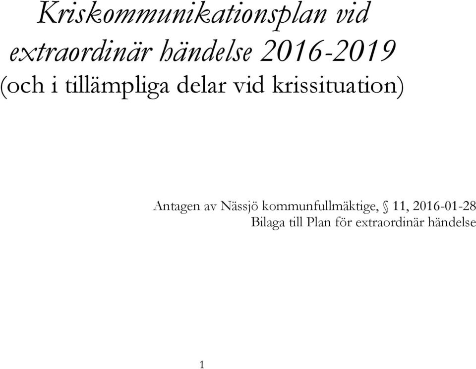 krissituation) Antagen av Nässjö