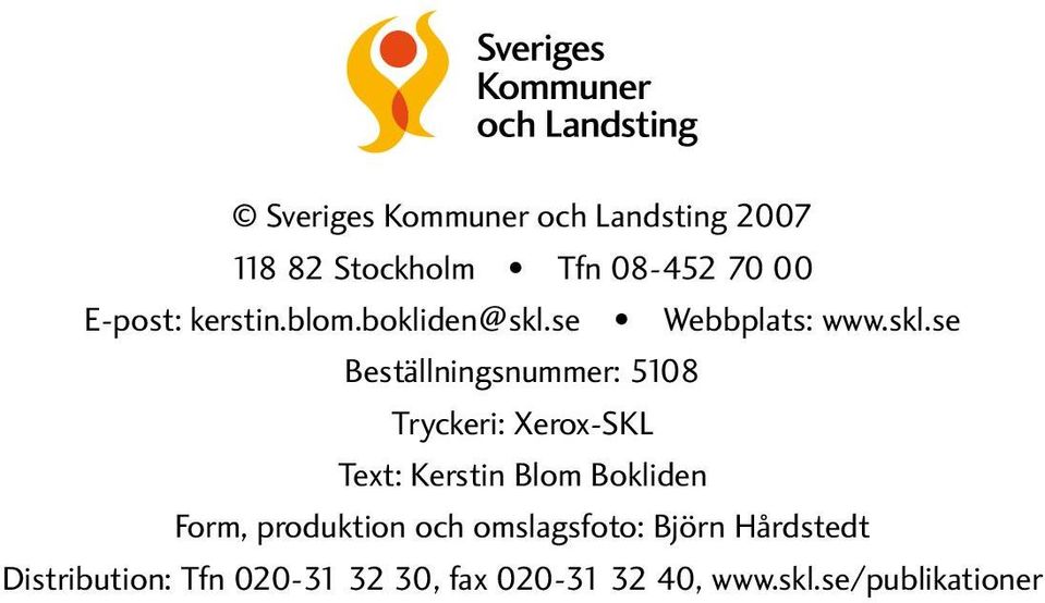 se Webbplats: www.skl.