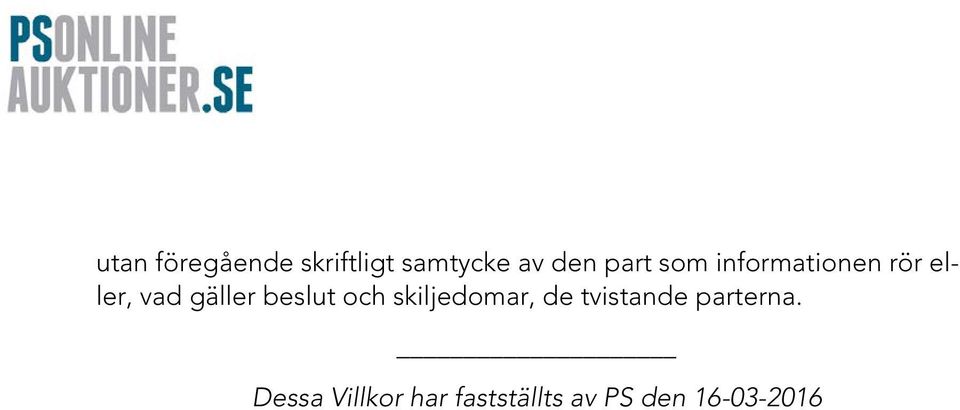 beslut och skiljedomar, de tvistande parterna.