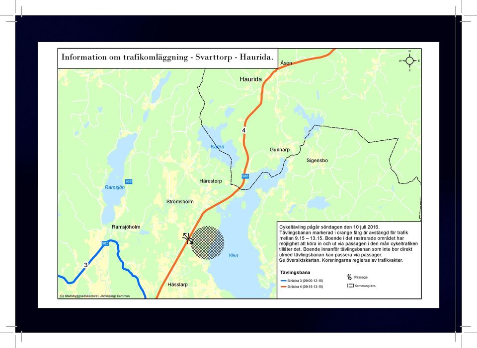 n markerad i orange färg är avstängd för trafik mellan 9.15 