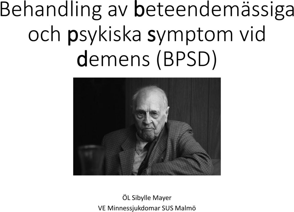 symptom vid demens (BPSD) ÖL