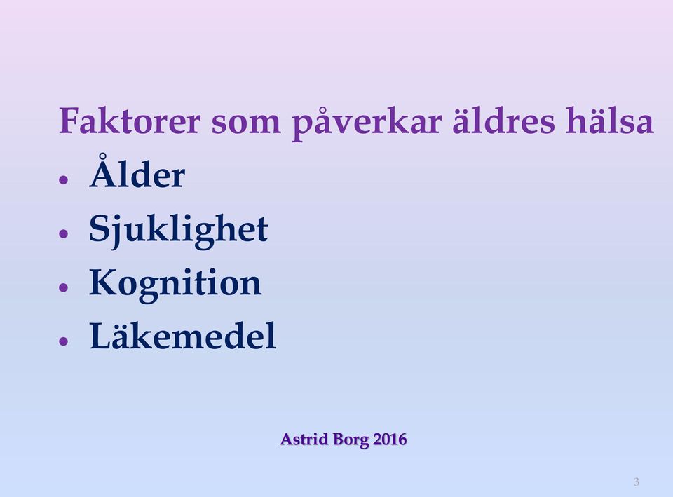 hälsa Ålder