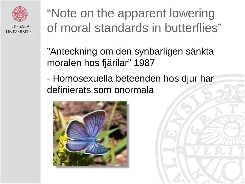 synbarligen sänkta moralen hos fjärilar 1987 -