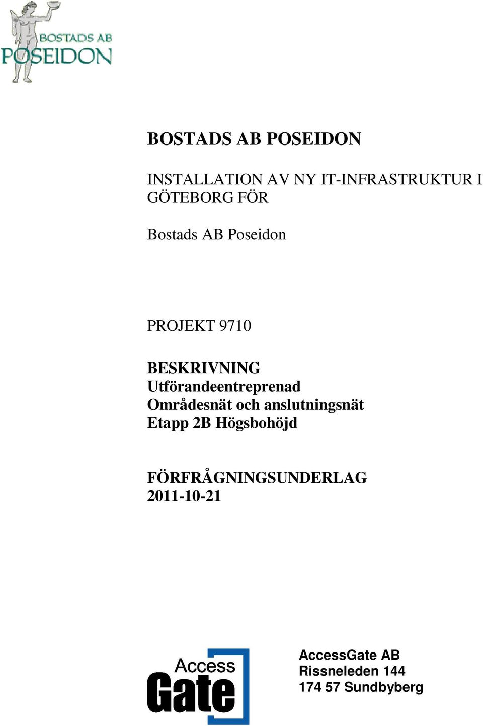 och anslutningsnät Etapp 2B Högsbohöjd