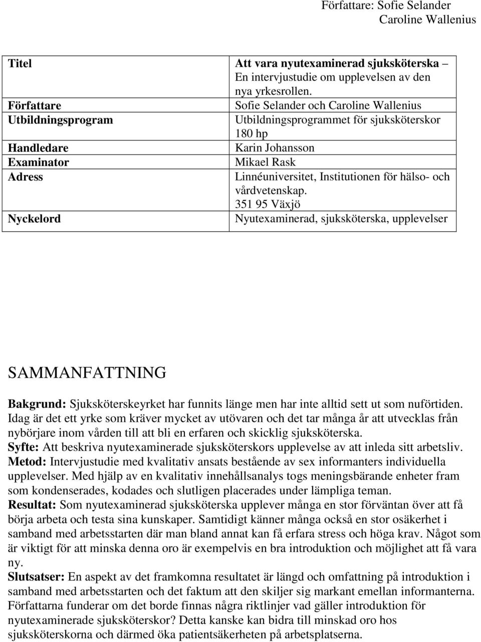 Linnéuniversitet, Institutionen för hälso- och vårdvetenskap.