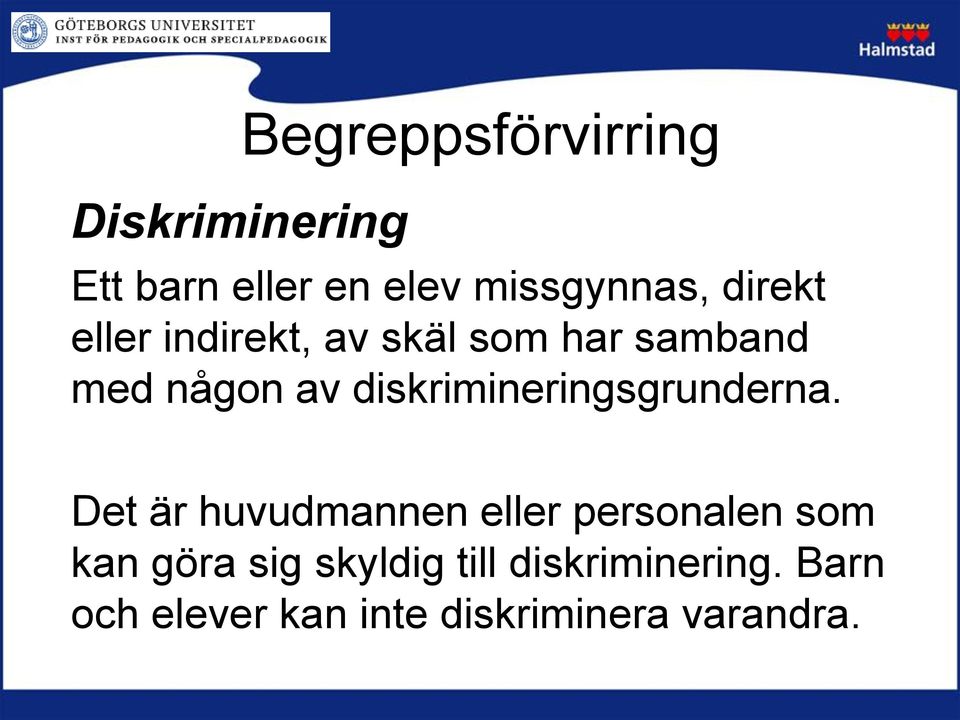 diskrimineringsgrunderna.