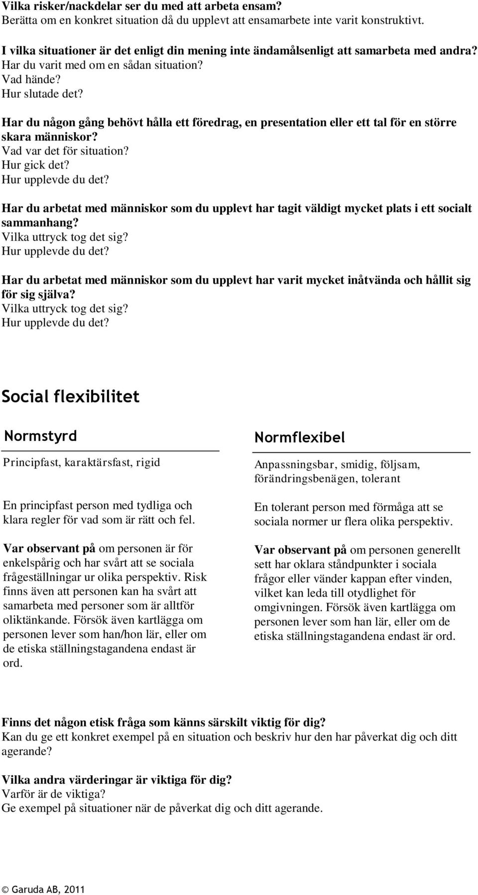 Har du någon gång behövt hålla ett föredrag, en presentation eller ett tal för en större skara människor? Hur gick det?