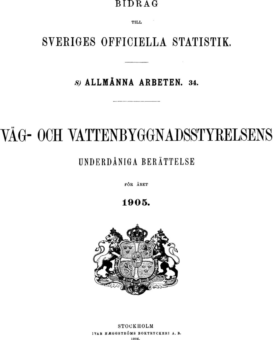 VÄG- OCH VATTENBYGGNADSSTYRELSENS UNDERDÅNIGA