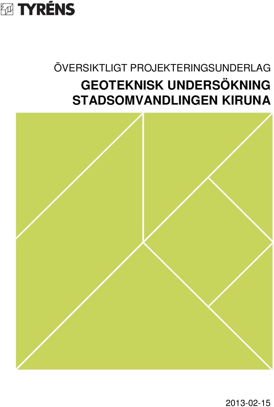 GEOTEKNISK UNDERSÖKNING