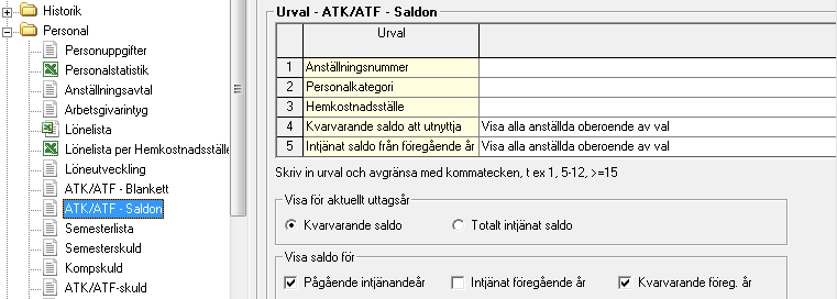 FLEX Lön Arbetstidskonto/arbetstidsförkortning 16 Rapporter Det finns även en rapport för att se en översikt