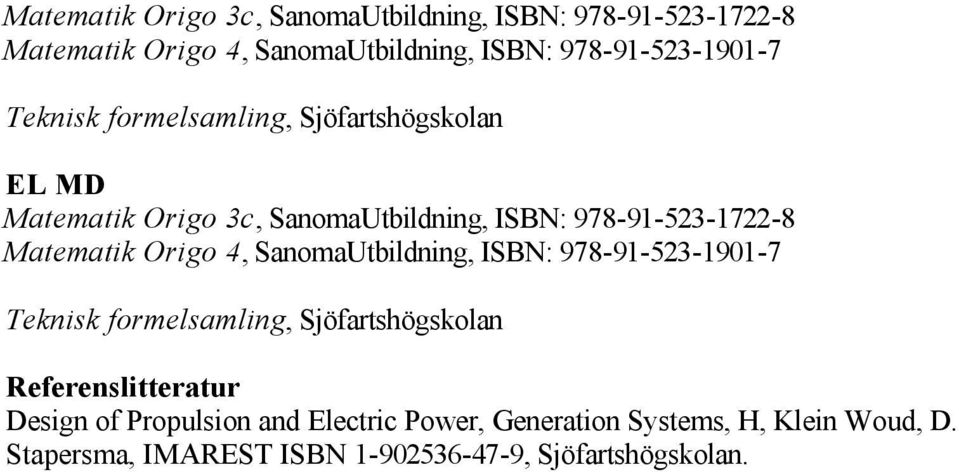 of Propulsion and Electric Power, Generation Systems, H, Klein Woud, D.