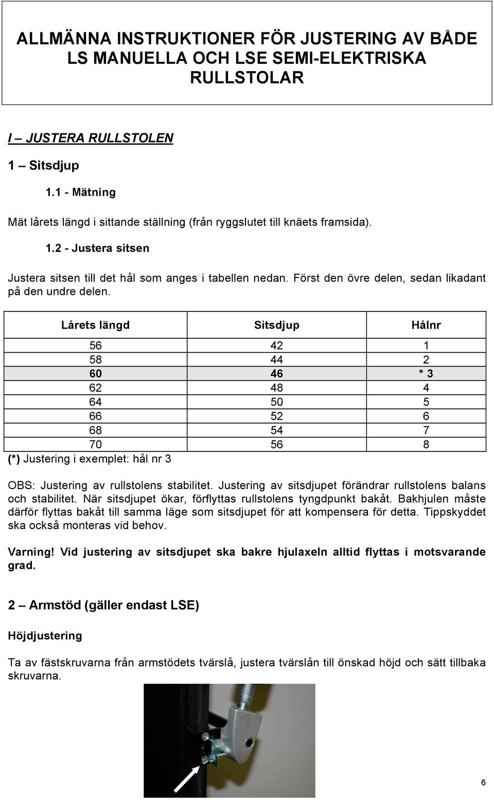 Först den övre delen, sedan likadant på den undre delen.