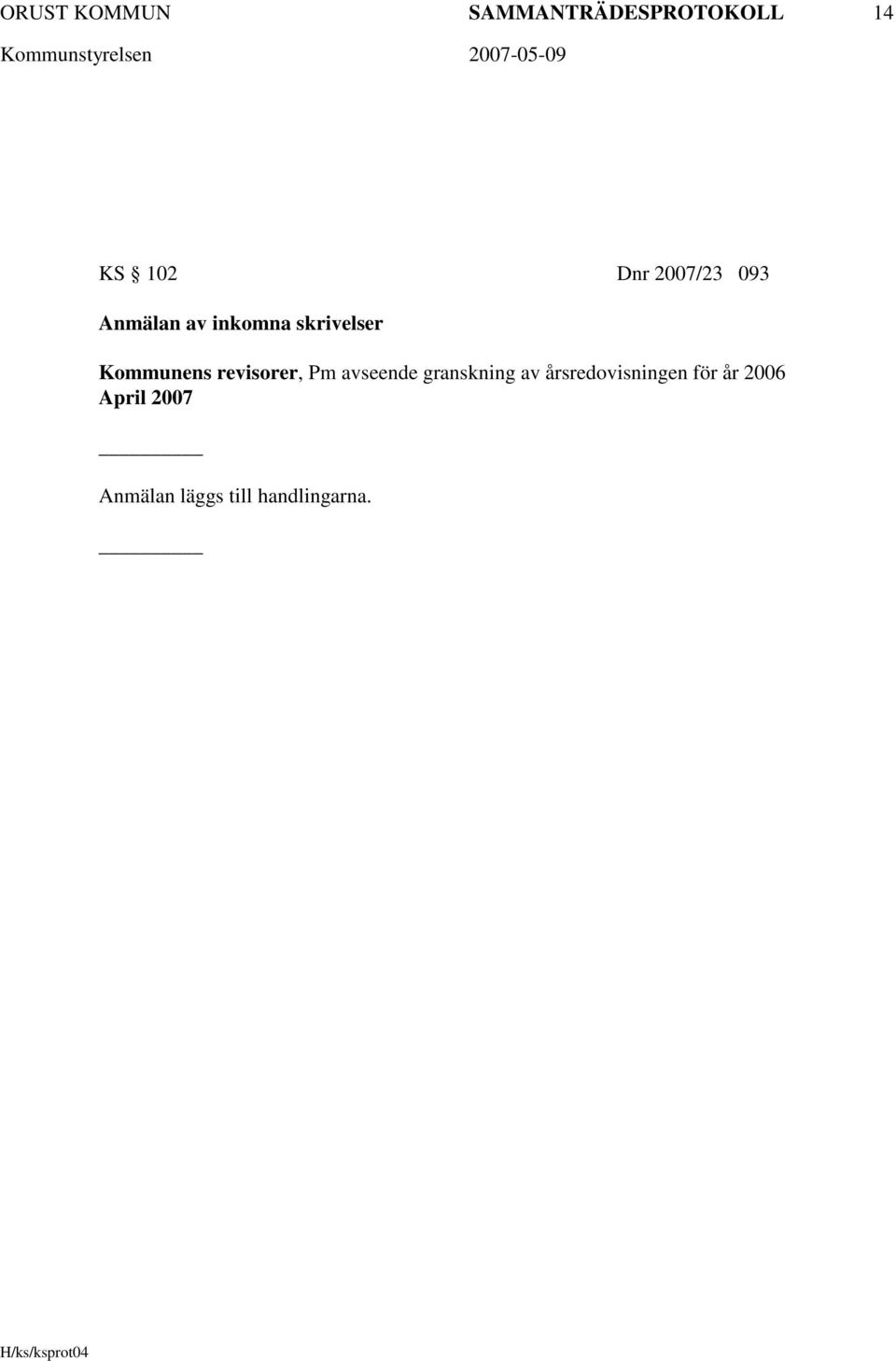 revisorer, Pm avseende granskning av