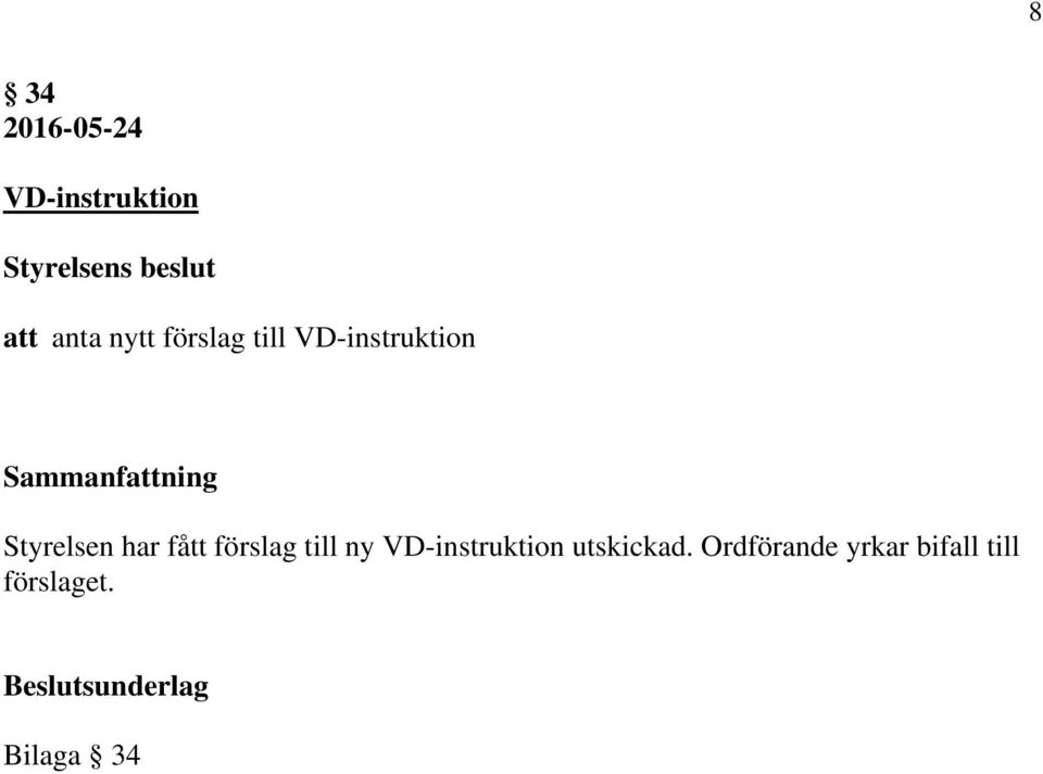 ny VD-instruktion utskickad.