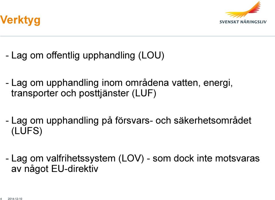 Lag om upphandling på försvars- och säkerhetsområdet (LUFS) - Lag om