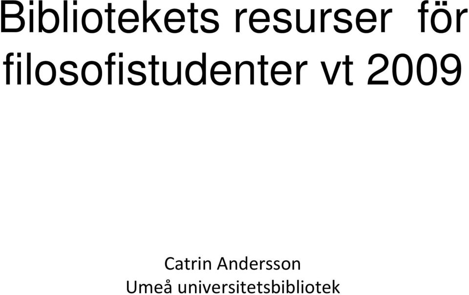 vt 2009 Catrin