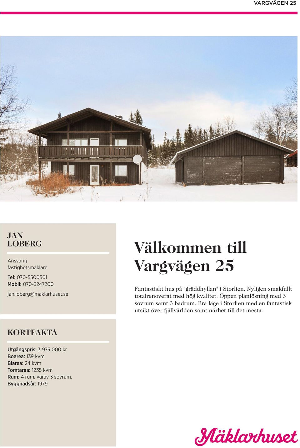 Nyligen smakfullt totalrenoverat med hög kvalitet. Öppen planlösning med 3 sovrum samt 3 badrum.