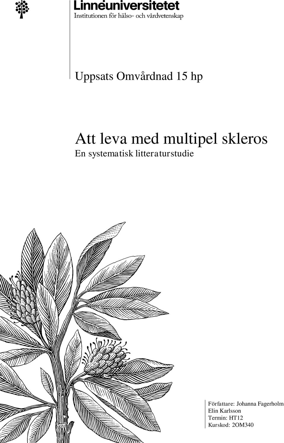 litteraturstudie Författare: Johanna