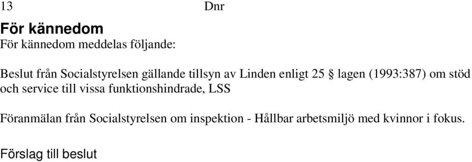 (1993:387) om stöd och service till vissa funktionshindrade, LSS