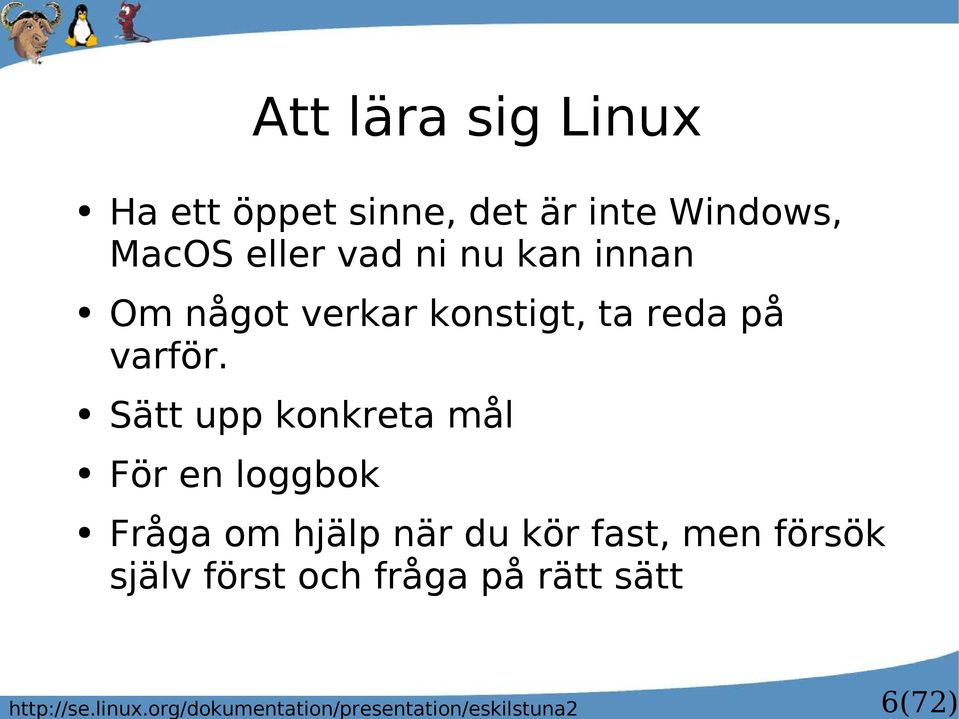 öppet sinne, det är inte Windows, MacOS eller vad ni nu kan innan Om något