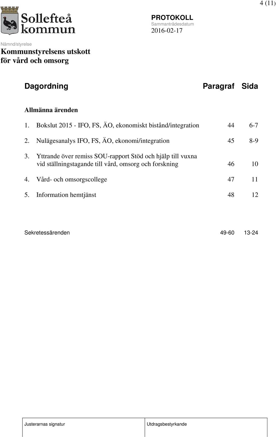 Nulägesanalys IFO, FS, ÄO, ekonomi/integration 45 8-9 3.
