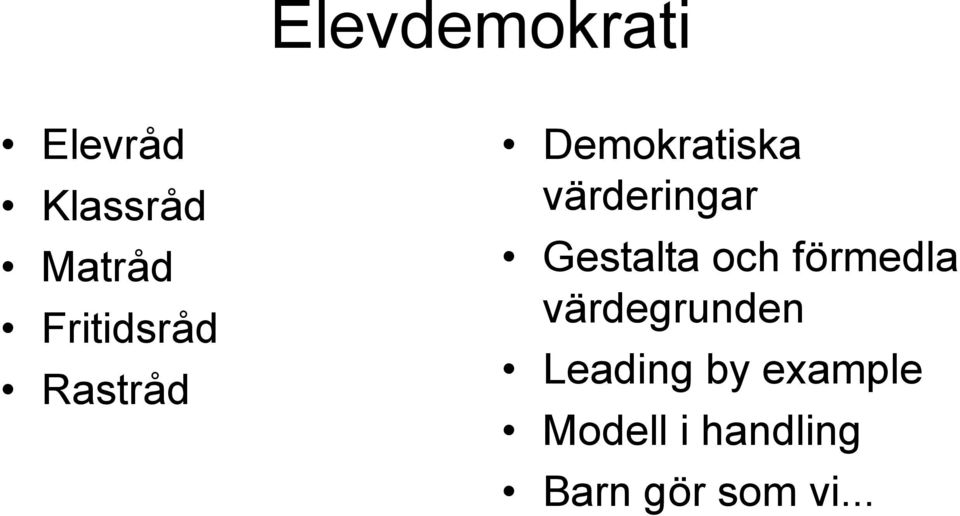 värderingar Gestalta och förmedla