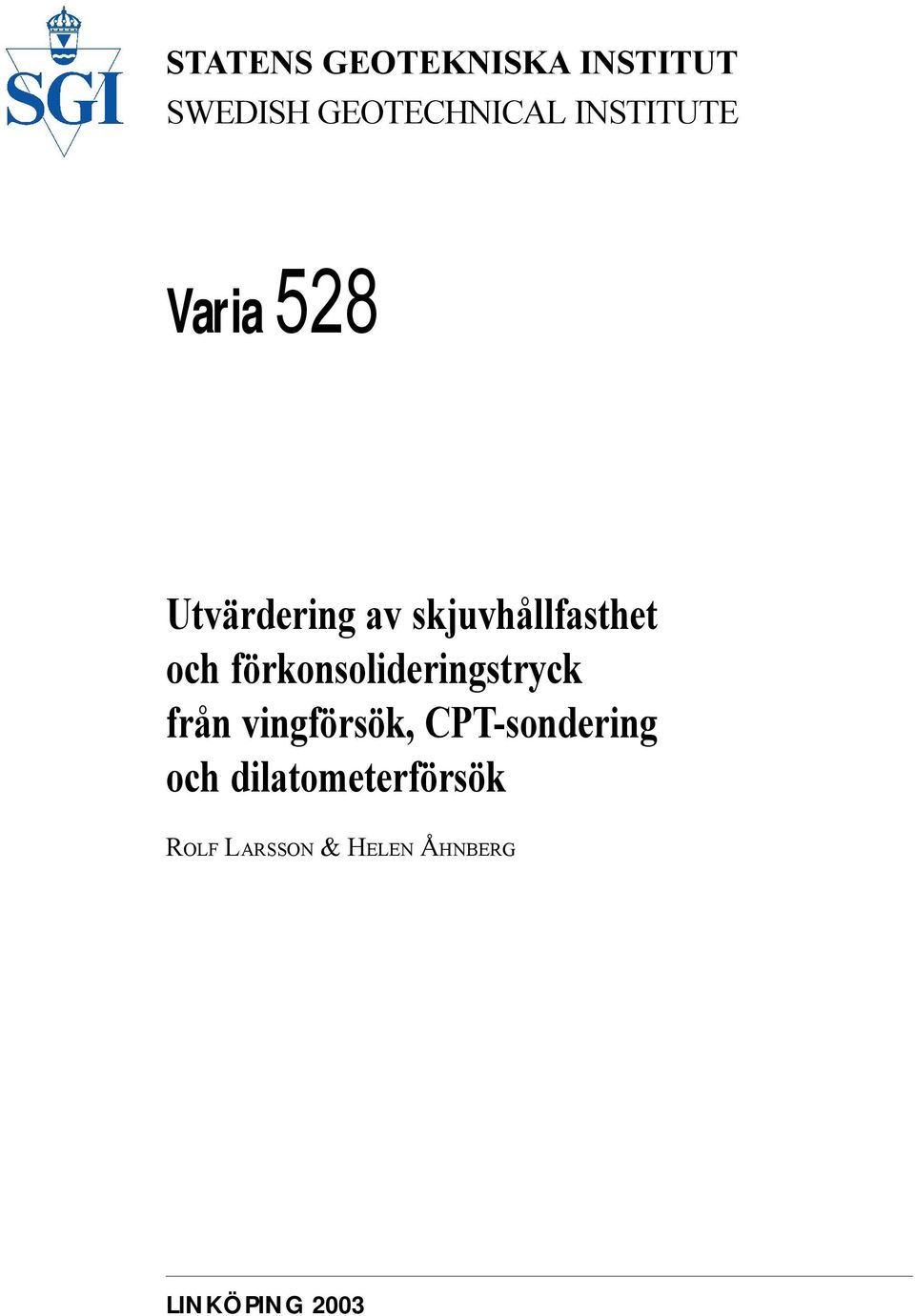 förkonsolideringstryck från vingförsök, CPT-sondering