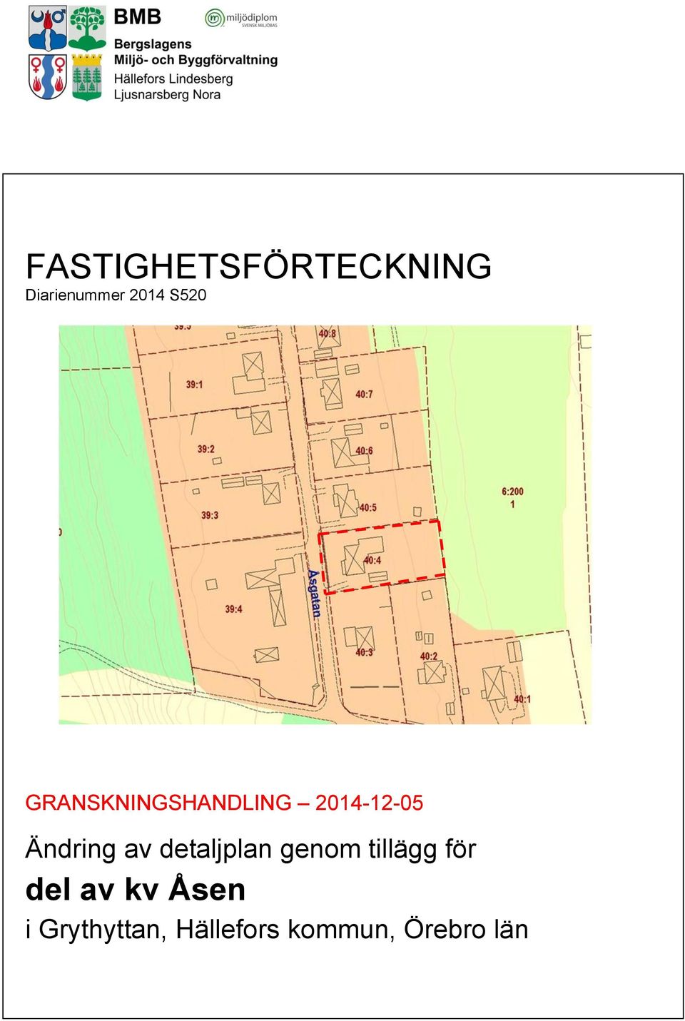 av detaljplan genom tillägg för del av kv