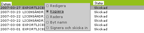 Handbok 4.2. Sparade ansökningar Här i arkivet sparas alla ansökningar samt licensändringar, d.v.s. - begäran om frisläppande av säkerhet, dellicens och överlåtelse.