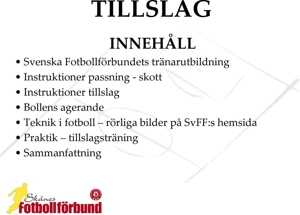 Teknik i fotboll rörliga bilder på SvFF:s