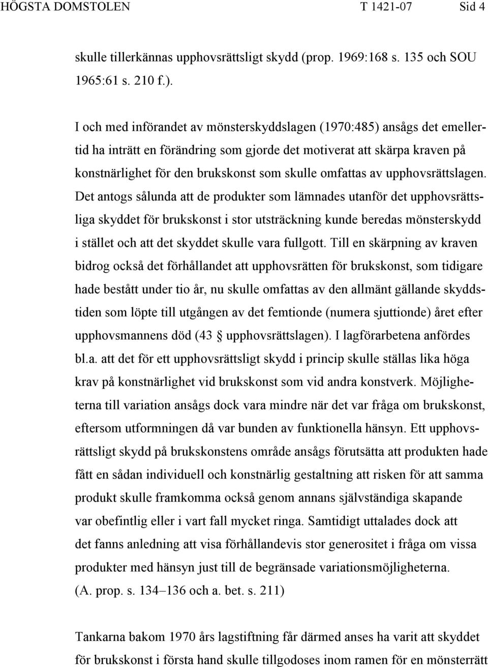 omfattas av upphovsrättslagen.