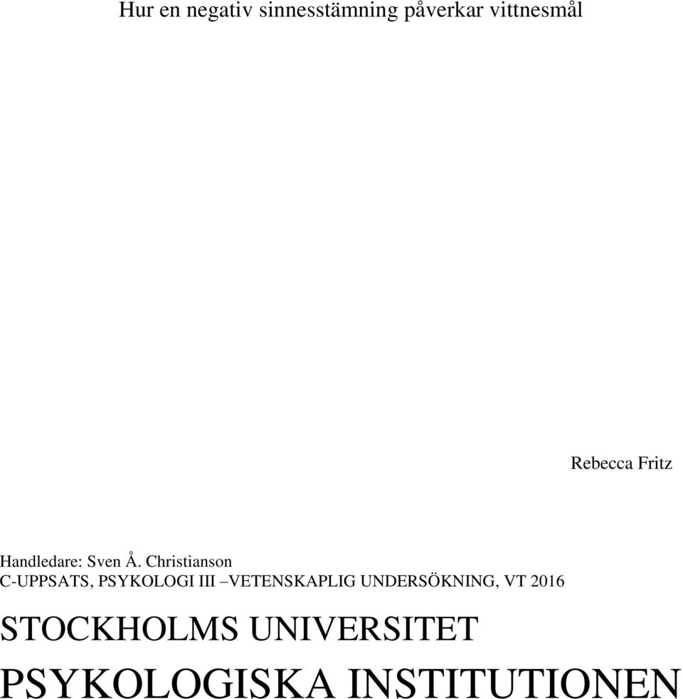 Christianson C-UPPSATS, PSYKOLOGI III VETENSKAPLIG