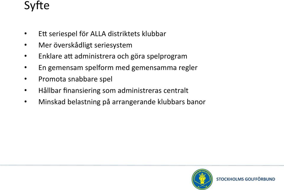 Enklare a?