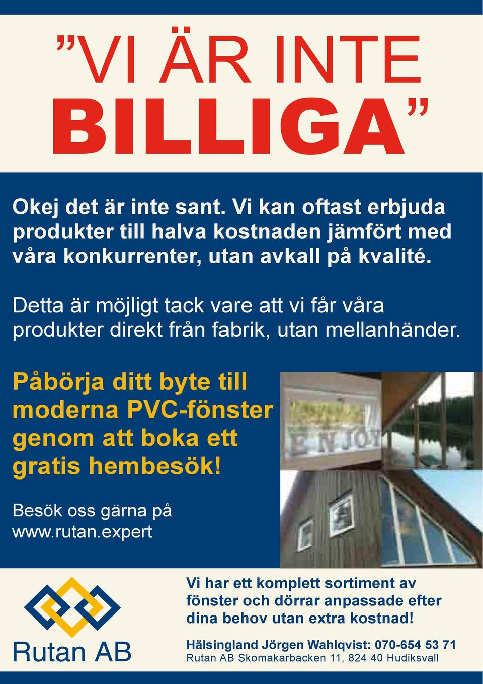 Detta är möjligt tack vare att vi får våra produkter direkt från fabrik, utan mellanhänder.