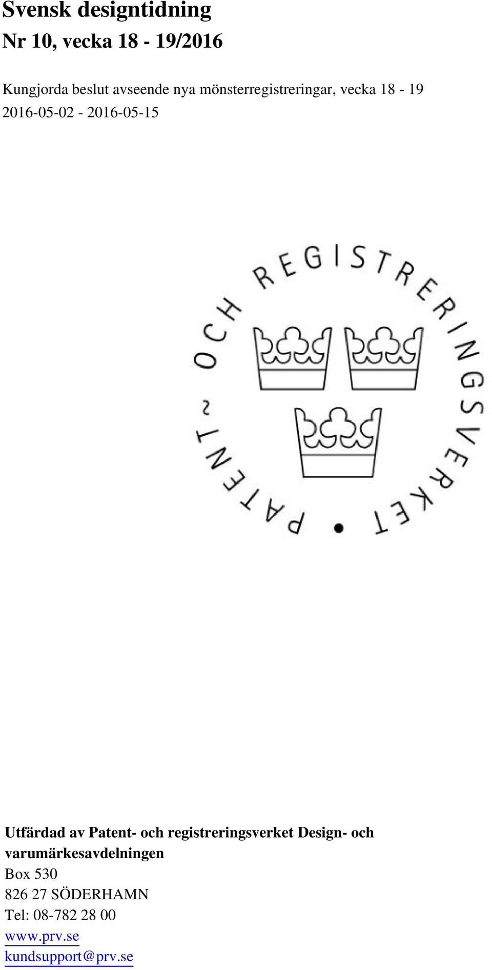 av Patent- och registreringsverket Design- och varumärkesavdelningen