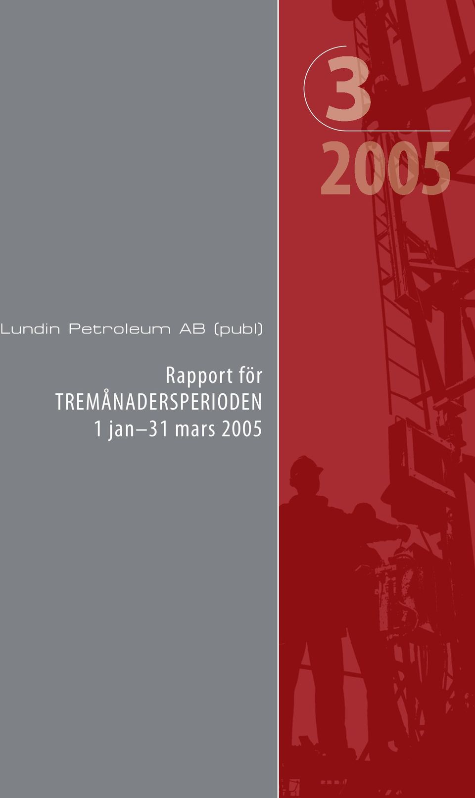 TREMÅNADERSPERIODEN