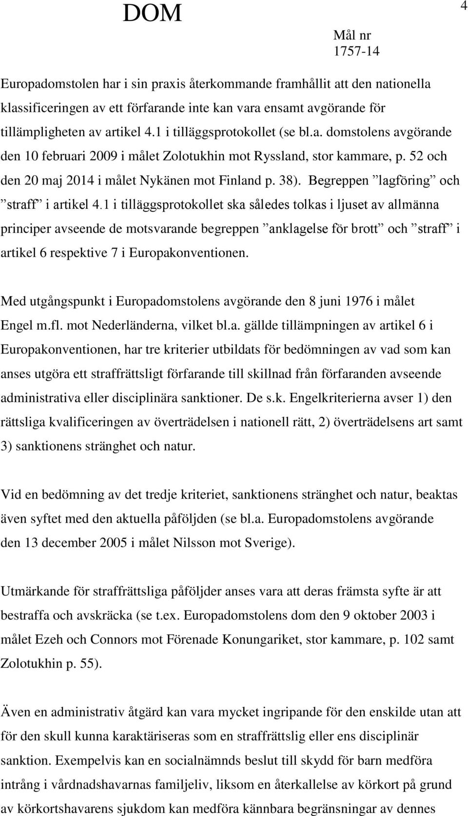 Begreppen lagföring och straff i artikel 4.