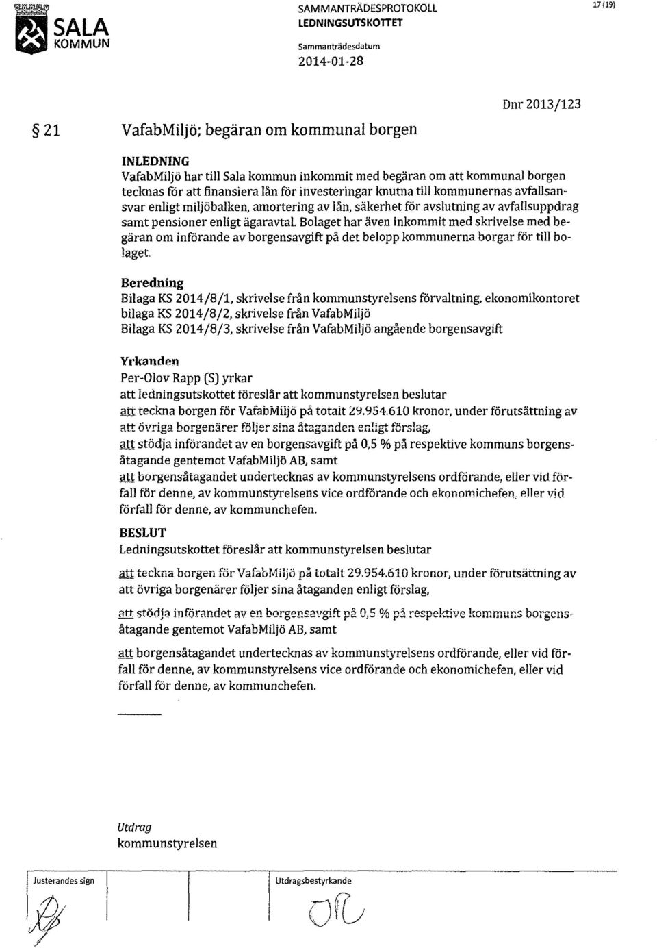 avfallsuppdrag samt pensioner enligt ägaravtal.