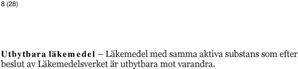 substans som efter beslut av