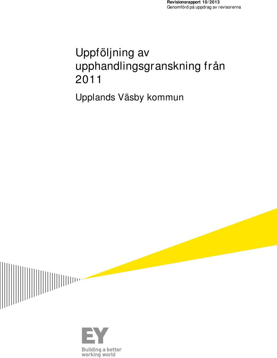 revisorerna Uppföljning av