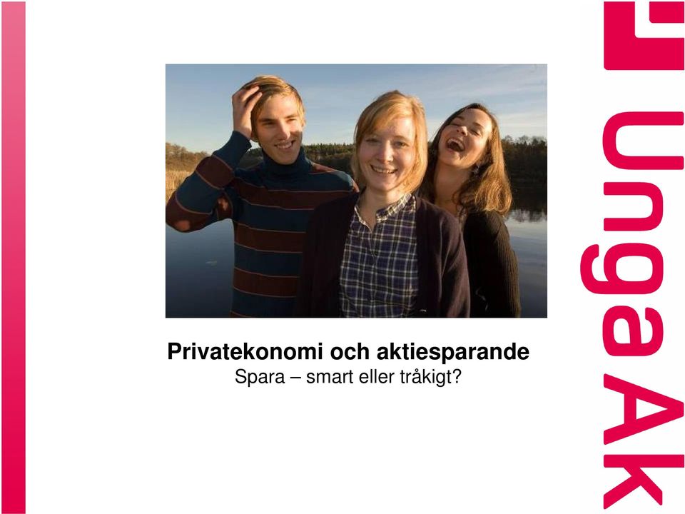eller tråkigt?