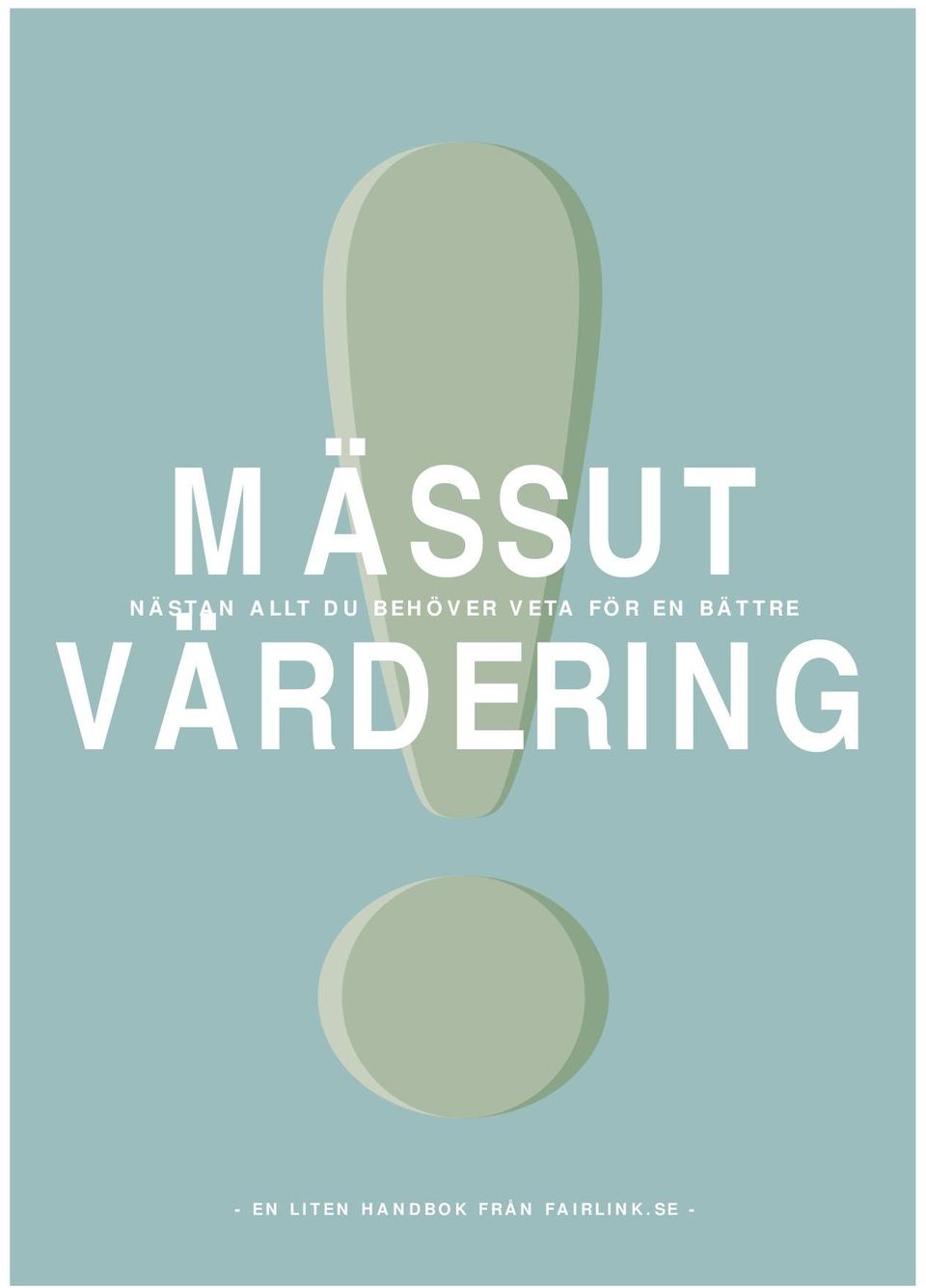 BÄTTRE VÄRDERING - EN