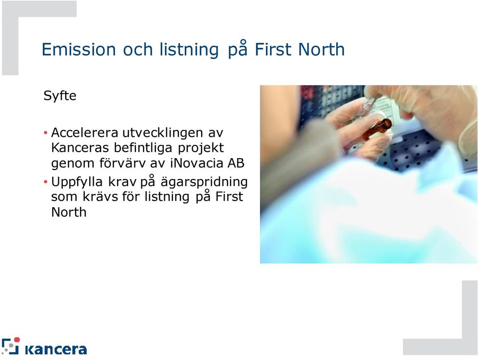 projekt genom förvärv av inovacia AB Uppfylla