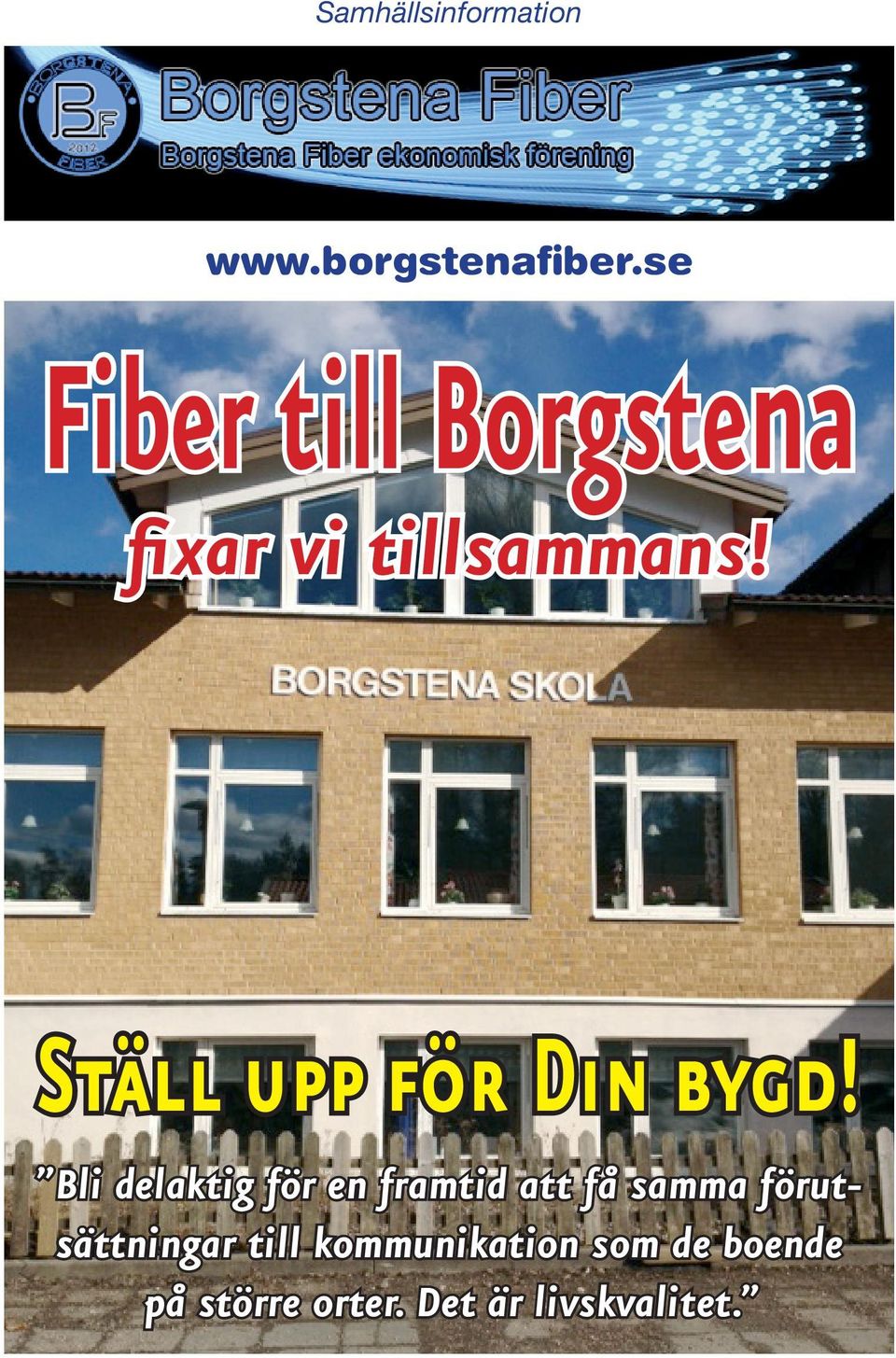 Ställ upp för Din bygd!