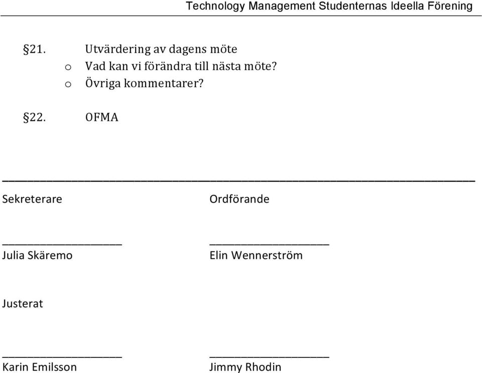 22. OFMA Sekreterare Ordförande Julia Skäremo