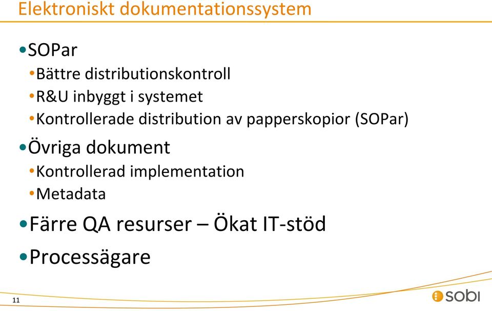 distribution av papperskopior (SOPar) Övriga dokument