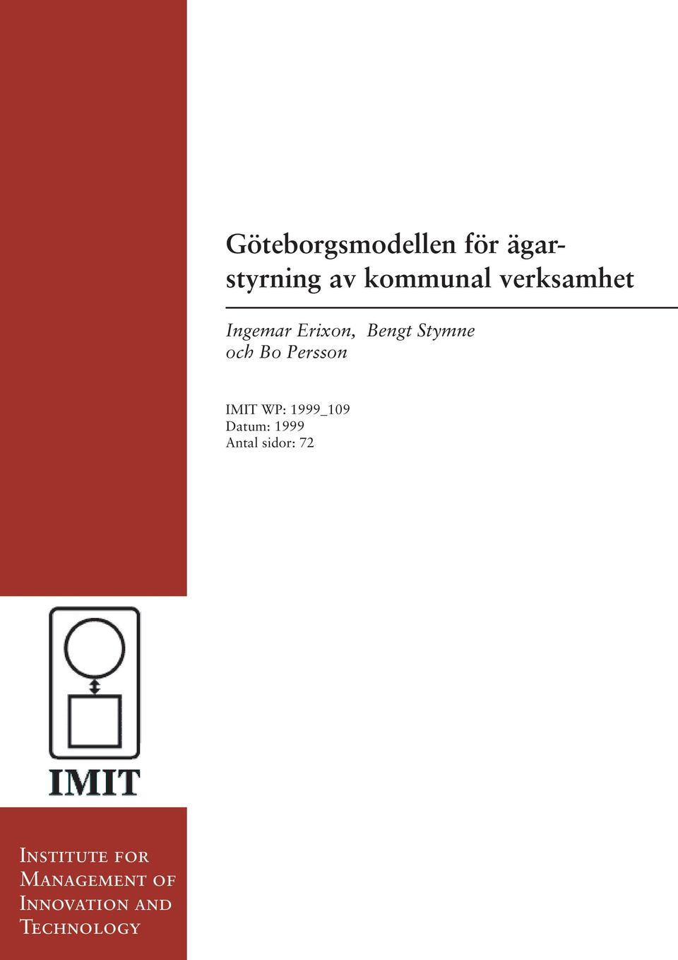 Persson IMIT WP: 1999_109 Datum: 1999 Antal sidor: