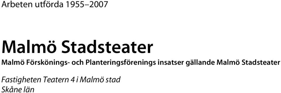Planteringsförenings insatser gällande
